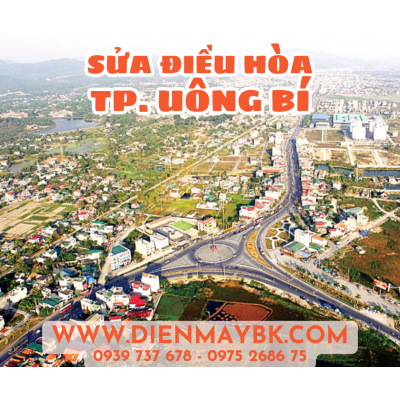 Sửa điều hòa thành phố Uông Bí